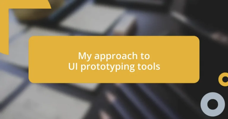 My approach to UI prototyping tools