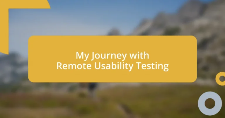 My Journey with Remote Usability Testing